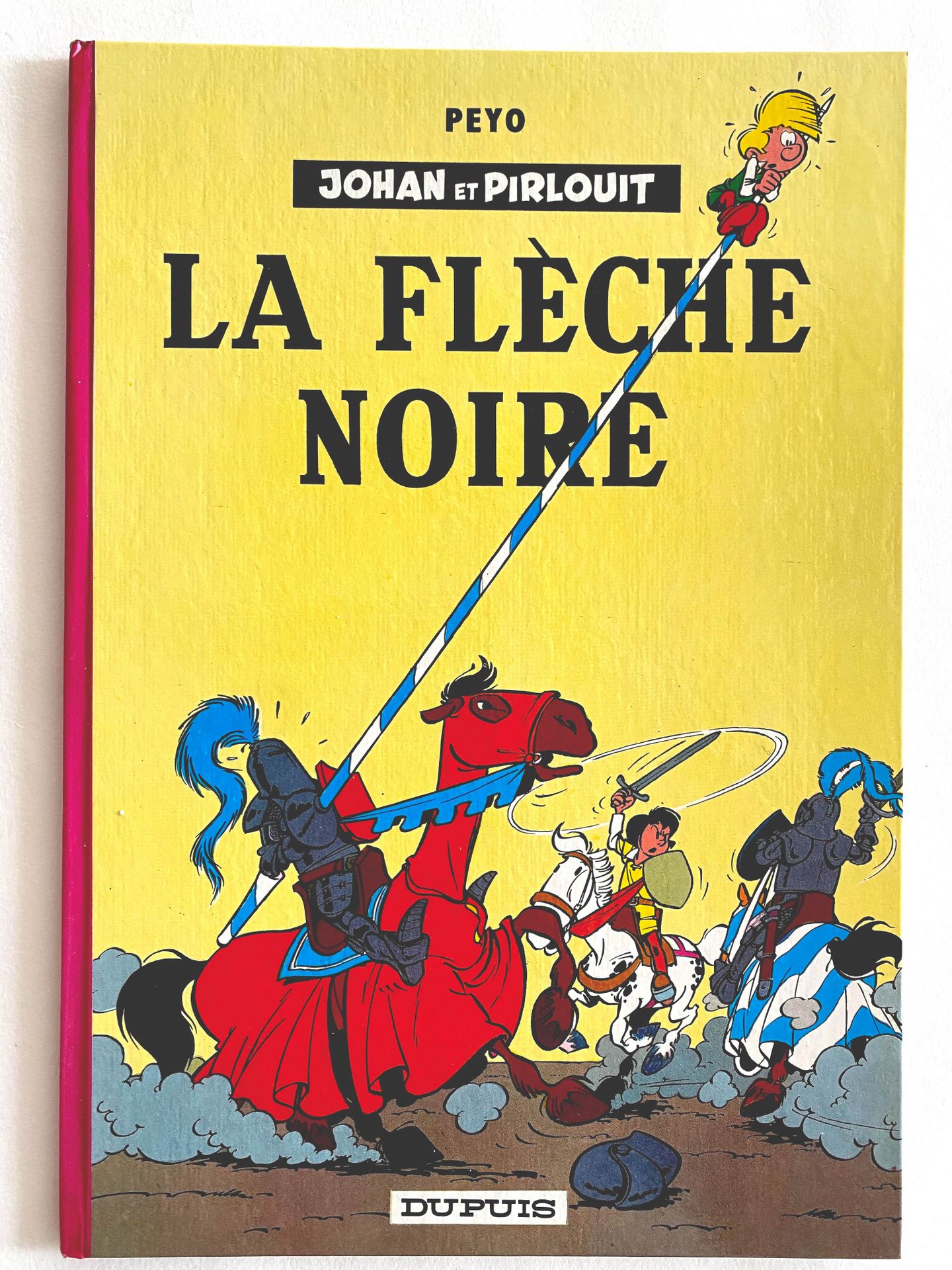 PEYO, Pierre Culliford dit (1928 - 1992) Johan et Pirlouit 7, La Flèche Noire, d&hellip;