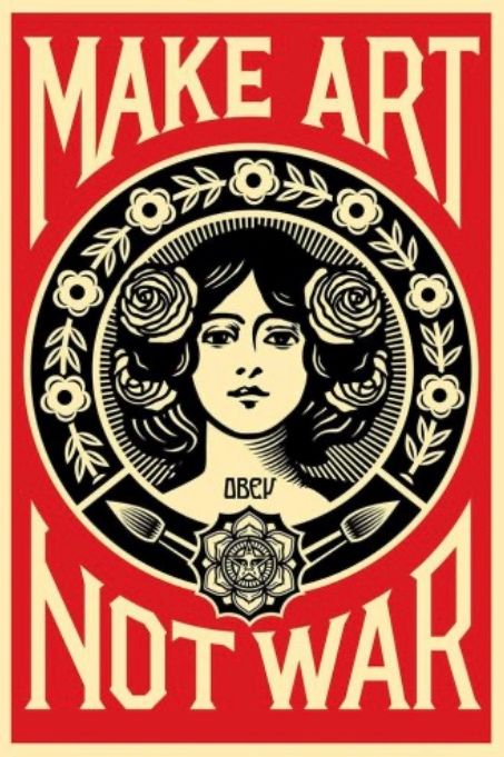 Null SHEPARD FAIREY, "Make Art not War" serigraph signed and dated 20 lower righ&hellip;