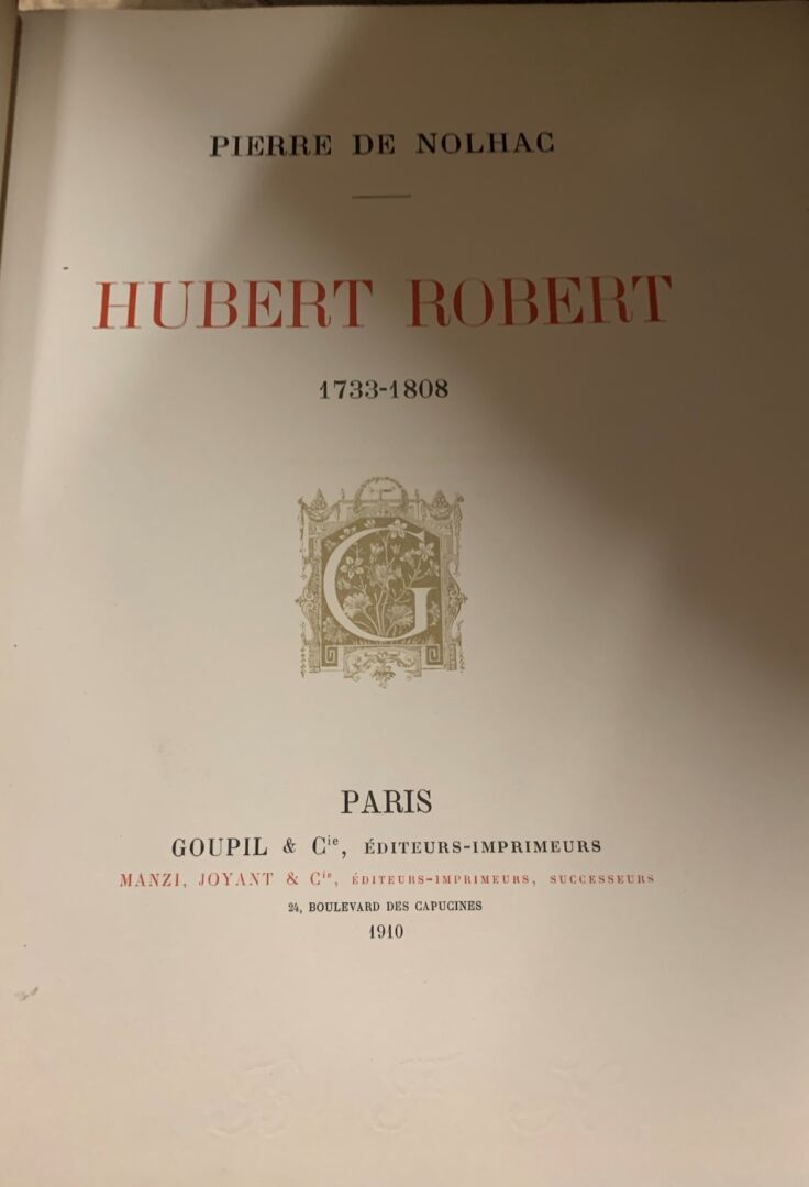 Null Pierre de Nolhac. Hubert Robert. Paris, Goupil et Cie, 1910