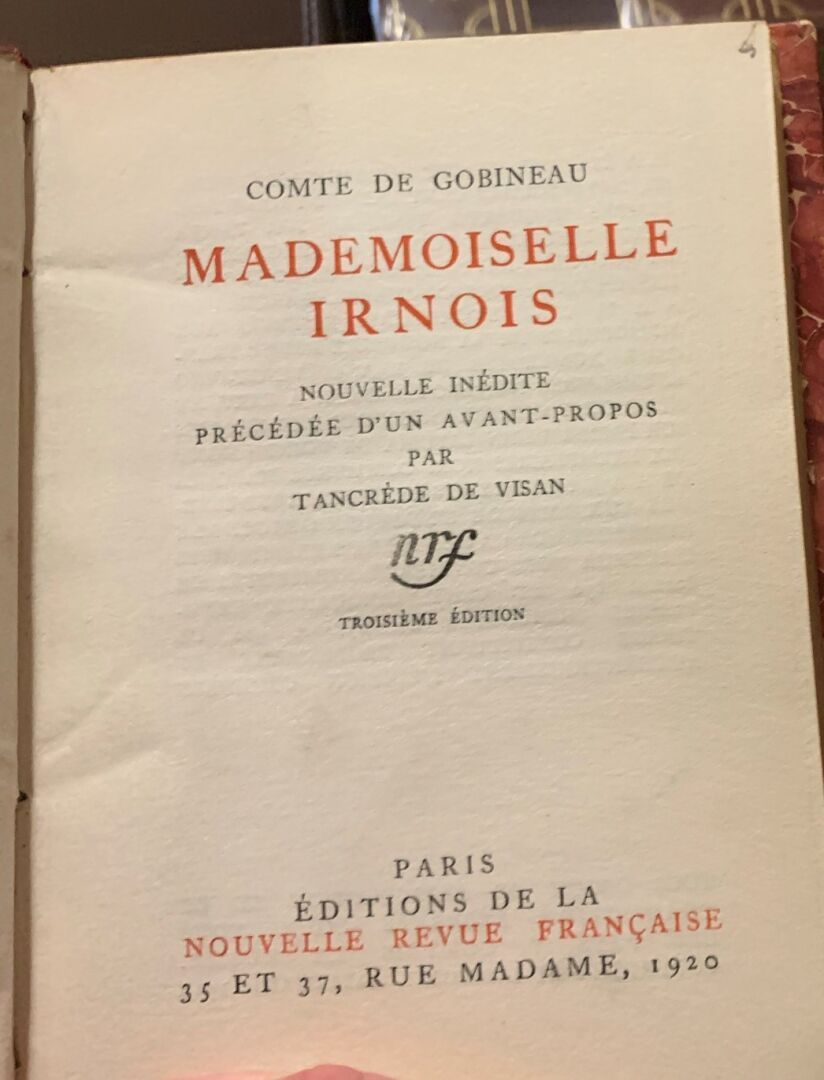 Null Comtes de Gobineau. Mademoiselle Irnois. Paris, Nouvelle Revue Française, 3&hellip;