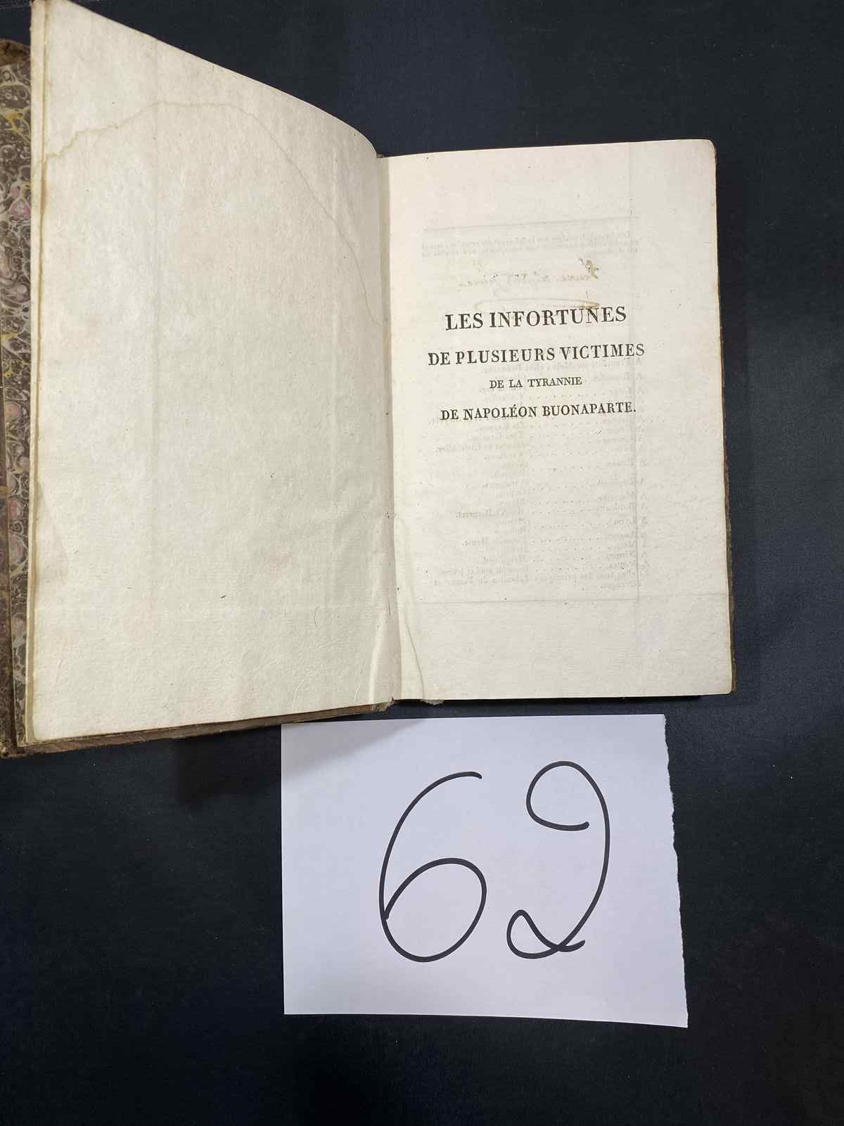Null 拿破仑-波拿巴暴政的几个受害者的不幸经历。1816年，巴黎，勒贝特出版社。有寡妇Lepetit jeune真实签名的副本。 格式大12开。全皮装订，书&hellip;