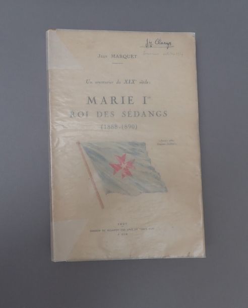 Null 1927. MARQUET (Jean), Un aventurier au XIXe siècle: Marie Ier roi des Sédan&hellip;