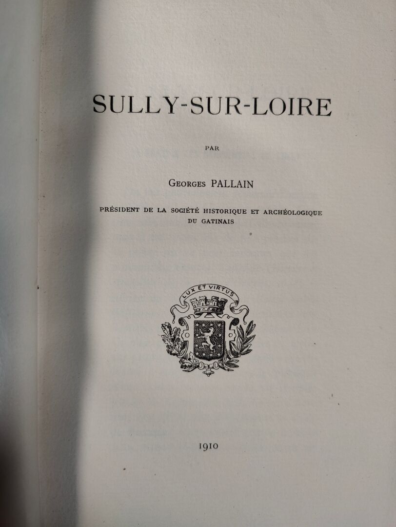 Null G. PALLAIN
Sully-sur-Loire.
Sans lieu, sans nom d'imprimeur, 1910, 1 vol in&hellip;
