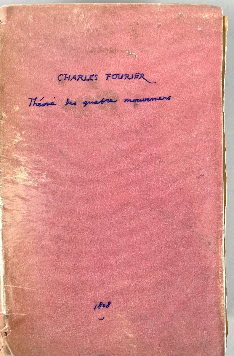 Null FOURIER Charles. Théorie des quatre mouvements et des destinées générales. &hellip;