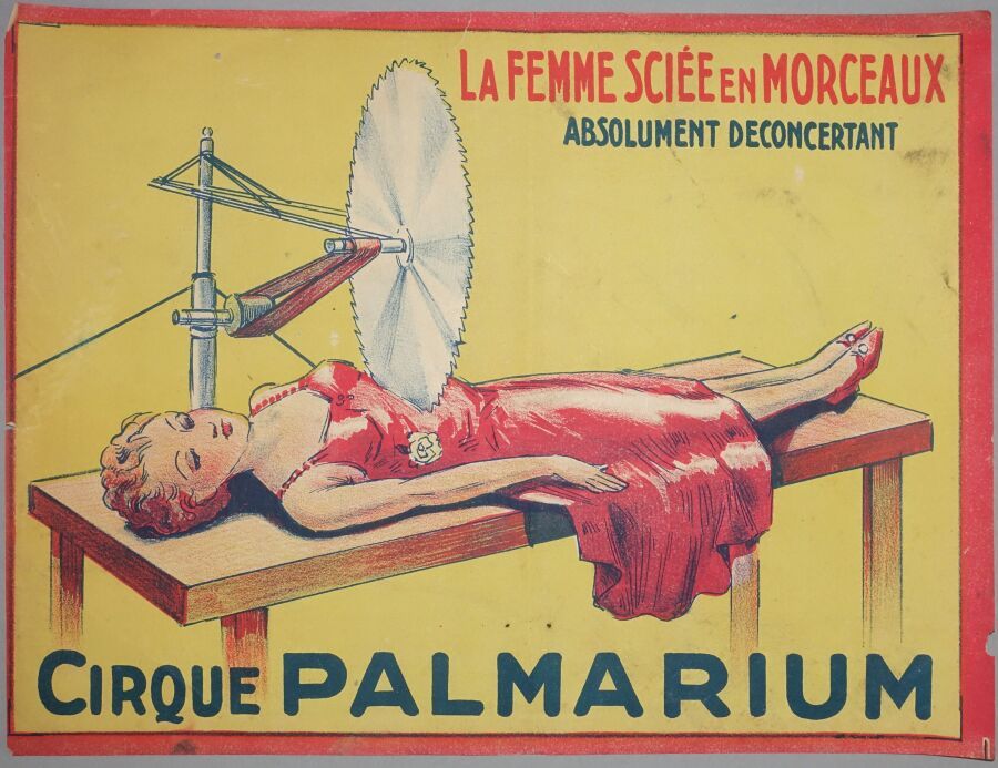 Null La femme sciée en morceaux - Cirque Palmarium

Déchirures, plis 

29 x 38 c&hellip;