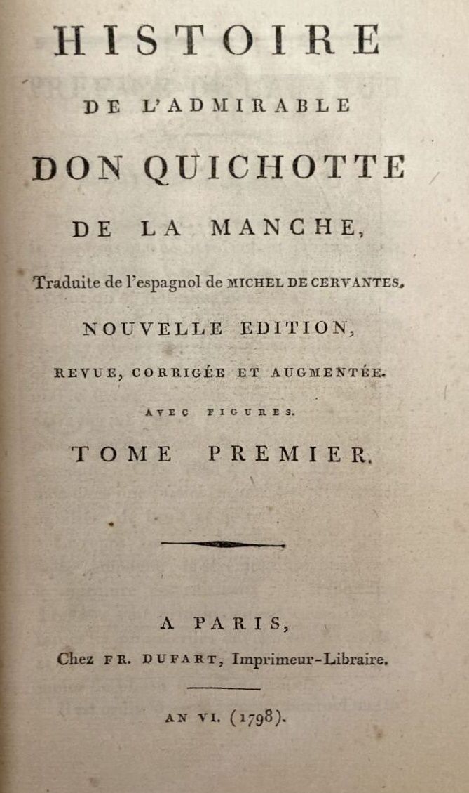 Null CERVANTES (Miguel de). Histoire de l'admirable Don Quichotte de la Manche. &hellip;