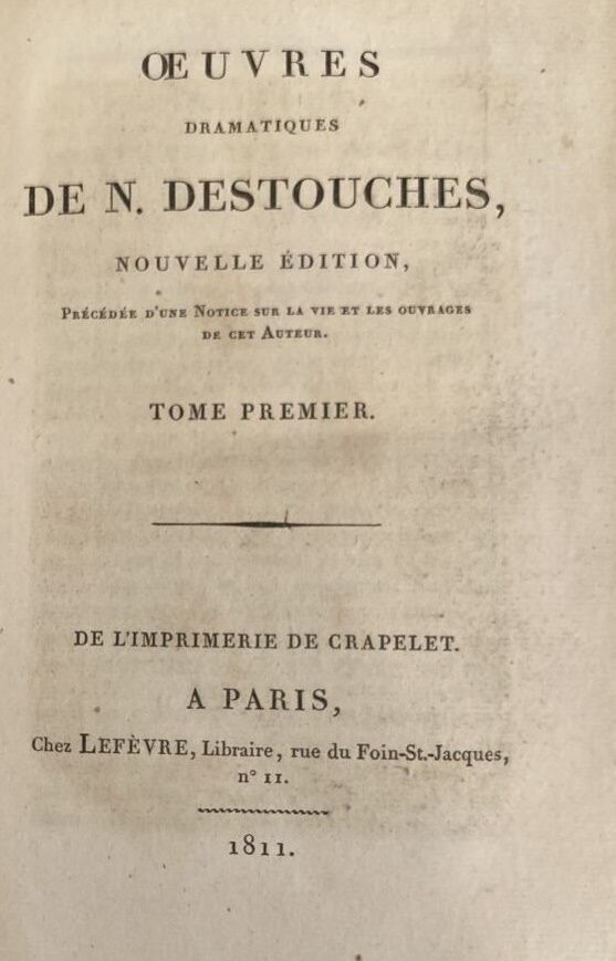 Null N. DESTOUCHES

OEuvres dramatiques

Imprimerie de Crapelet

Paris, 1811

Ci&hellip;