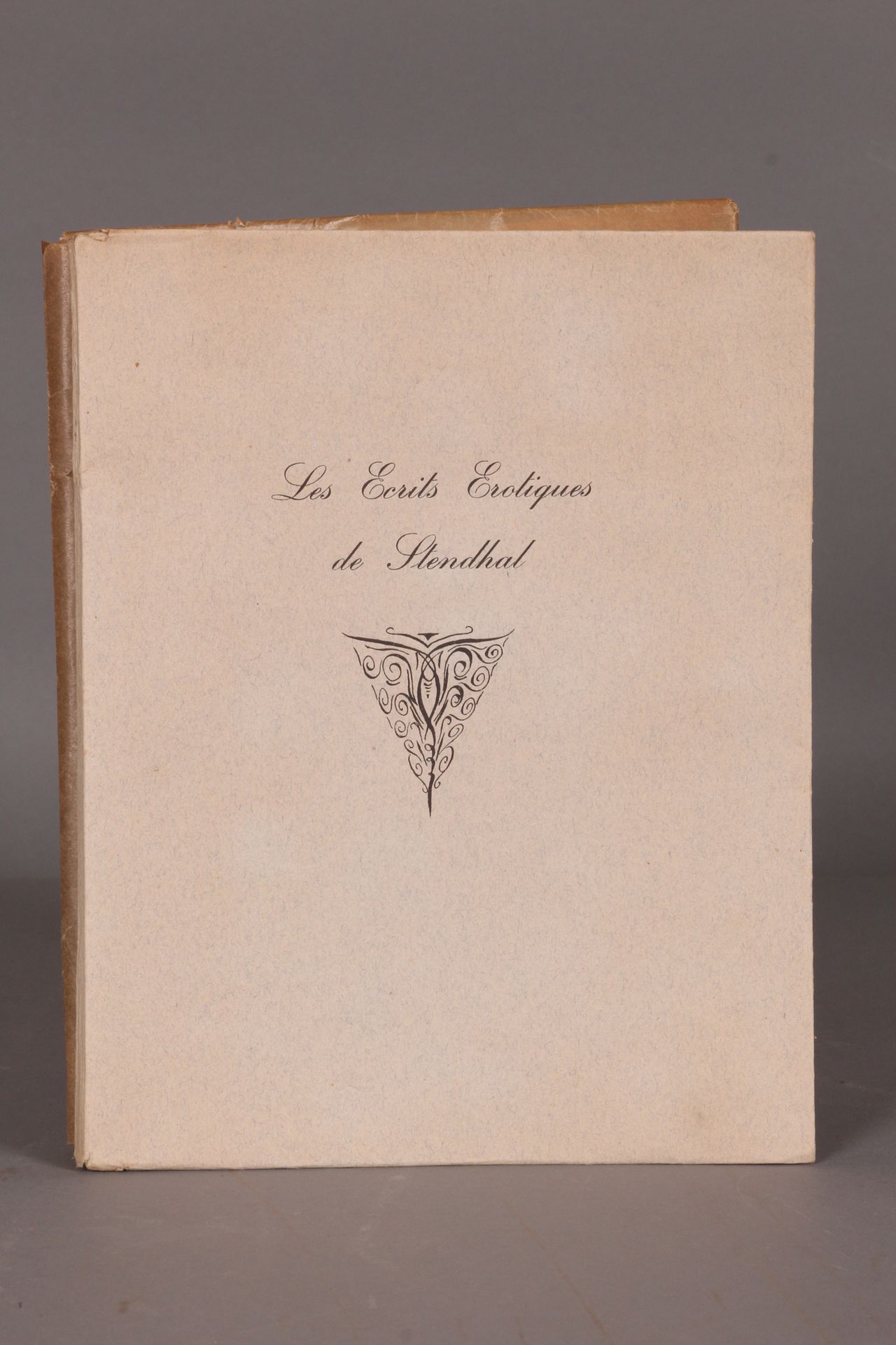 [CURIOSA]. [STENDHAL]. «Les écrits érotiques de Stendhal » Bruxelles, 1801-1832.&hellip;