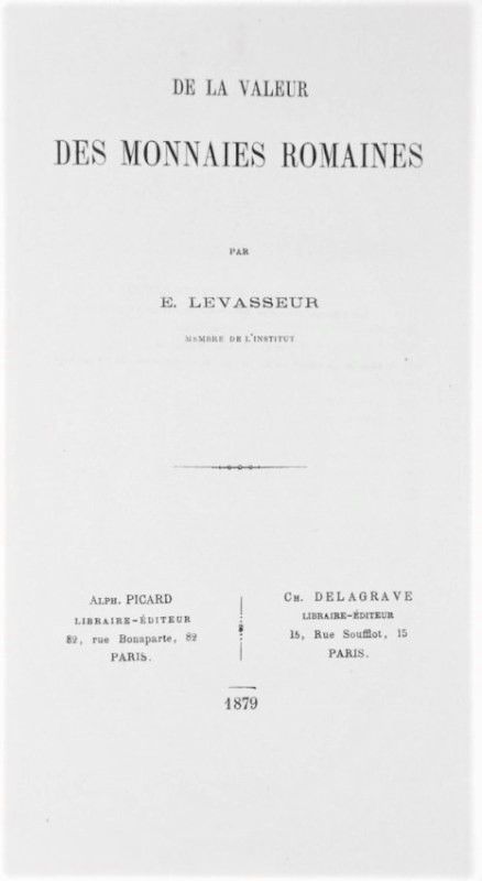 Economy. LEVASSEUR. De la valeur des monnaies romaines. LEVASSEUR, Emile. De la &hellip;