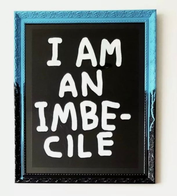 David Shrigley I'am an Imbecile balloon, designed by the artist for Banksy's the&hellip;