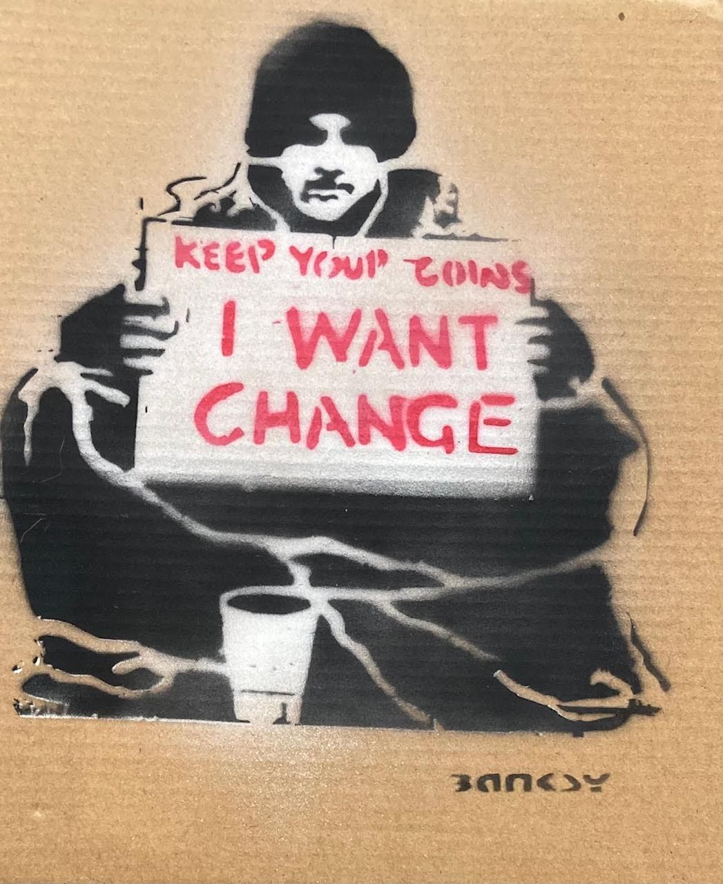 Banksy né en 1974 (D'après) BANKSY (D'après) (1974) - "I WANT CHANGE", Weston Su&hellip;