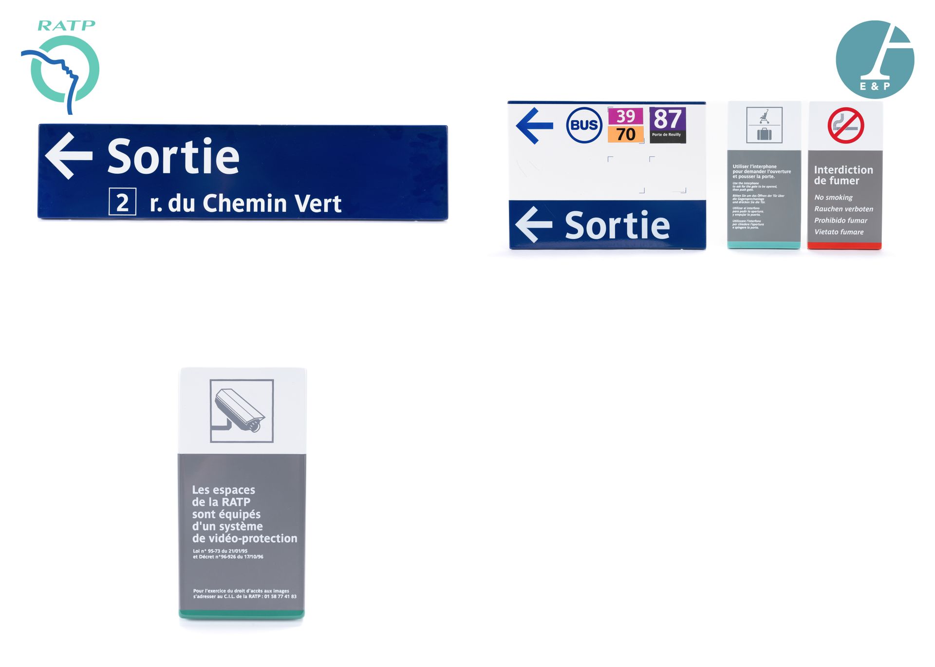 Null 一套5个铭牌，珐琅铁，表示:

1）从Rue du Chemin Vert出口出来

2）出口--巴士39-70和87（事故）。

3) 使用对讲机
&hellip;