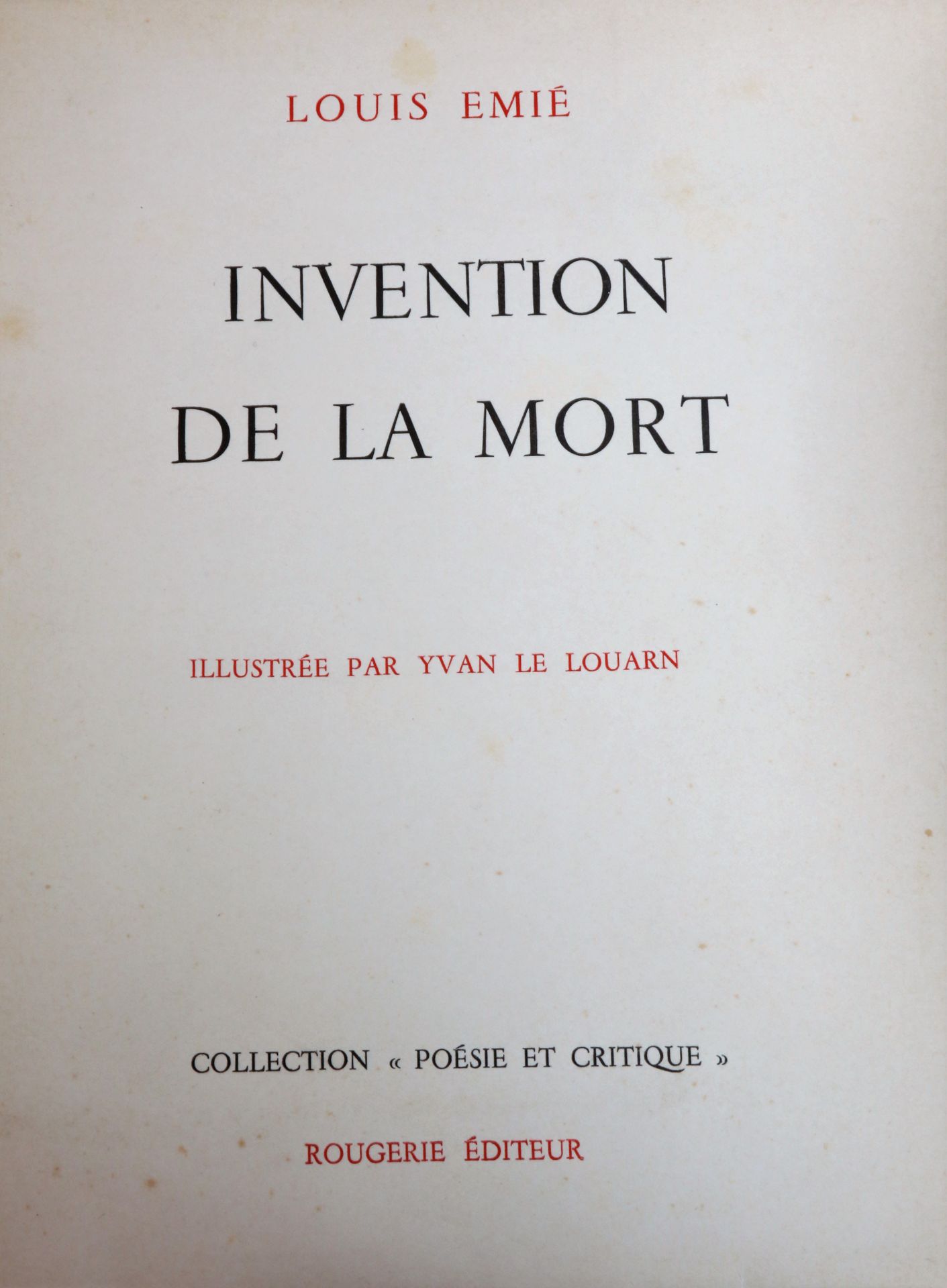 Null EMIE Louis, Invention de la mort, illustrated by Yvan Le Louarn, Rougerie é&hellip;