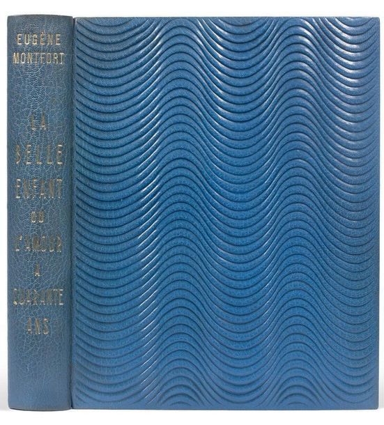 MONTFORT - DUFY La belle enfant ou l'amour à quarante ans. Paris, Ambroise Volla&hellip;