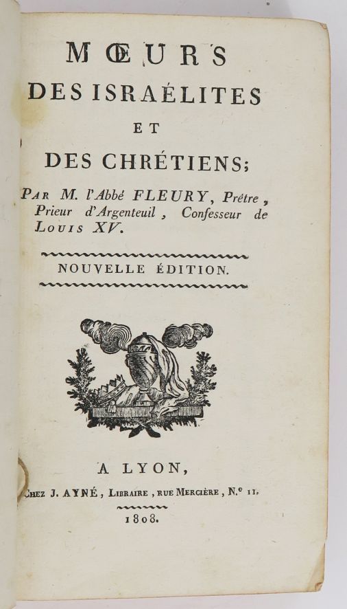 Null FLEURY (Abbé). Mœurs des Israélites et des Chrétiens. Lyon, Ayné, 1808.

In&hellip;