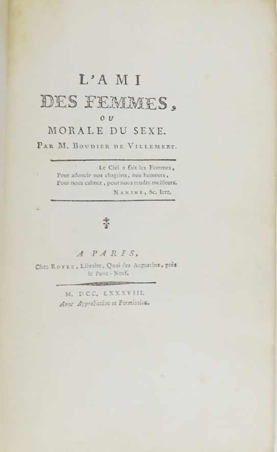 Null BOUDIER DE VILLEMERT（皮埃尔-约瑟夫）。L'Ami des Femmes, ou Morale du sexe.巴黎，Royez，&hellip;