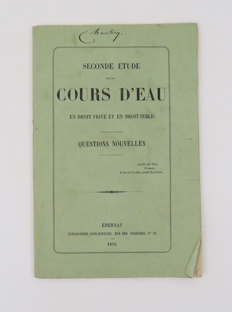 Null 法律。关于私法和公法中的水道的第二次研究。新问题。Epernay, Noel-Boucart, 1863.

8开本，平装，印刷封面。

一个保存在原&hellip;