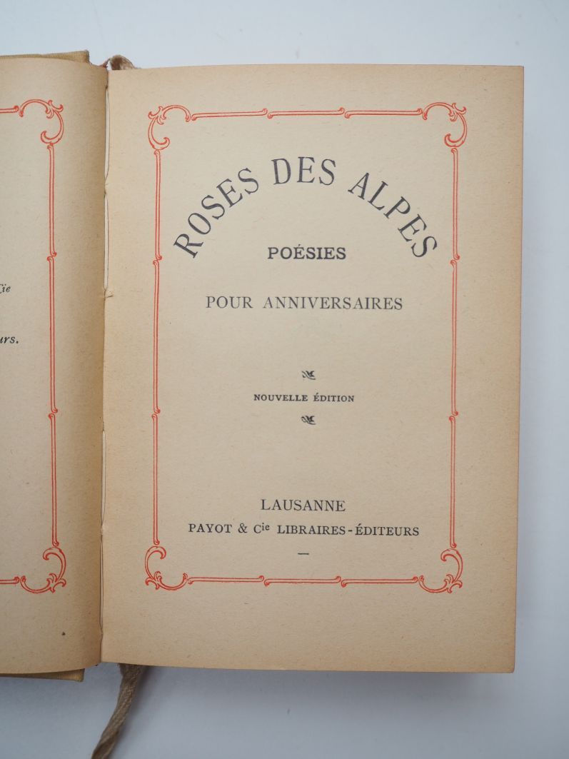 Null Almanachs. Ensemble de 3 volumes : 

- Roses des Alpes. Poésies pour annive&hellip;