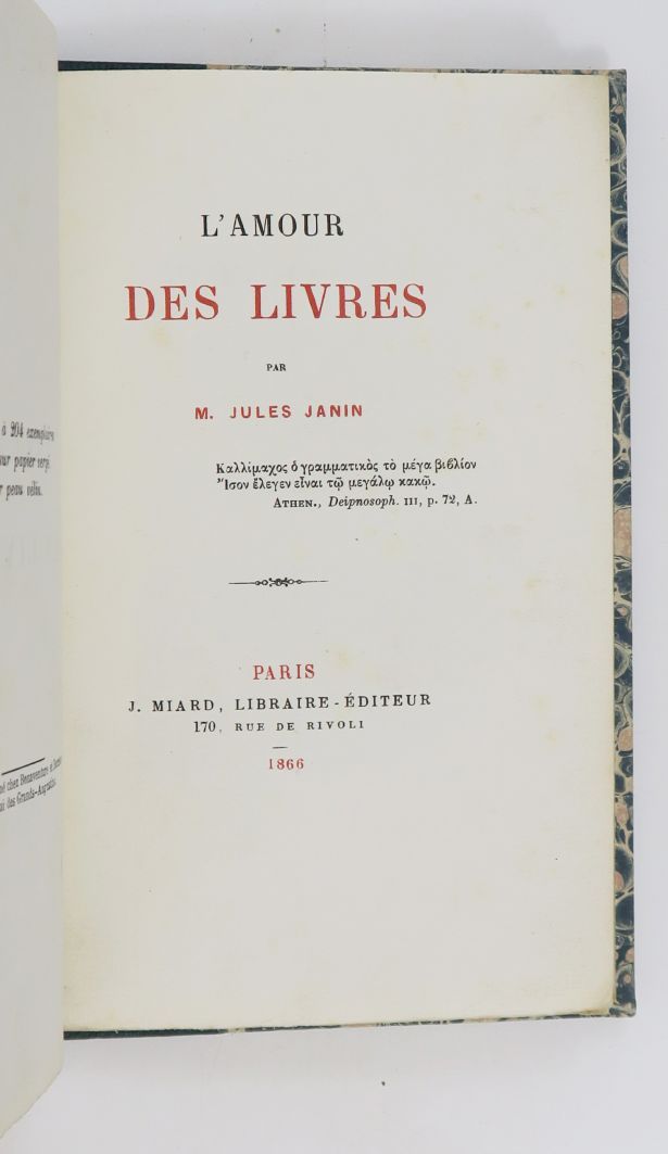 Null JANIN (Jules). Die Liebe zu den Büchern. Paris, Miard, 1866.

In-12, königs&hellip;