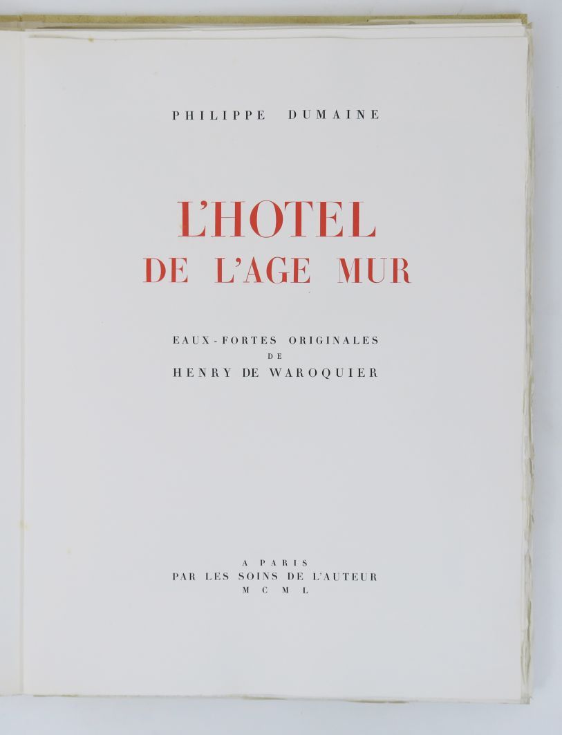 Null 华盖尔（亨利-德）和杜曼（菲利普）。L'Hôtel de l'âge mur.巴黎，由作者撰写，1950年。

大型4开本，印刷封面，装在文件夹和滑套&hellip;