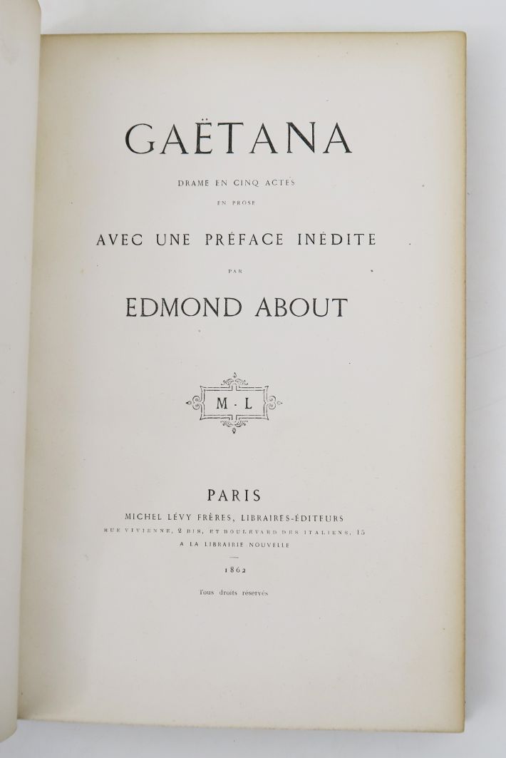 Null 关于（埃德蒙德）。Gaëtana》，五幕散文剧，有未出版的序言。巴黎，Michel Lévy frères，1862年。

8开本的棕色摩洛哥，书脊上&hellip;