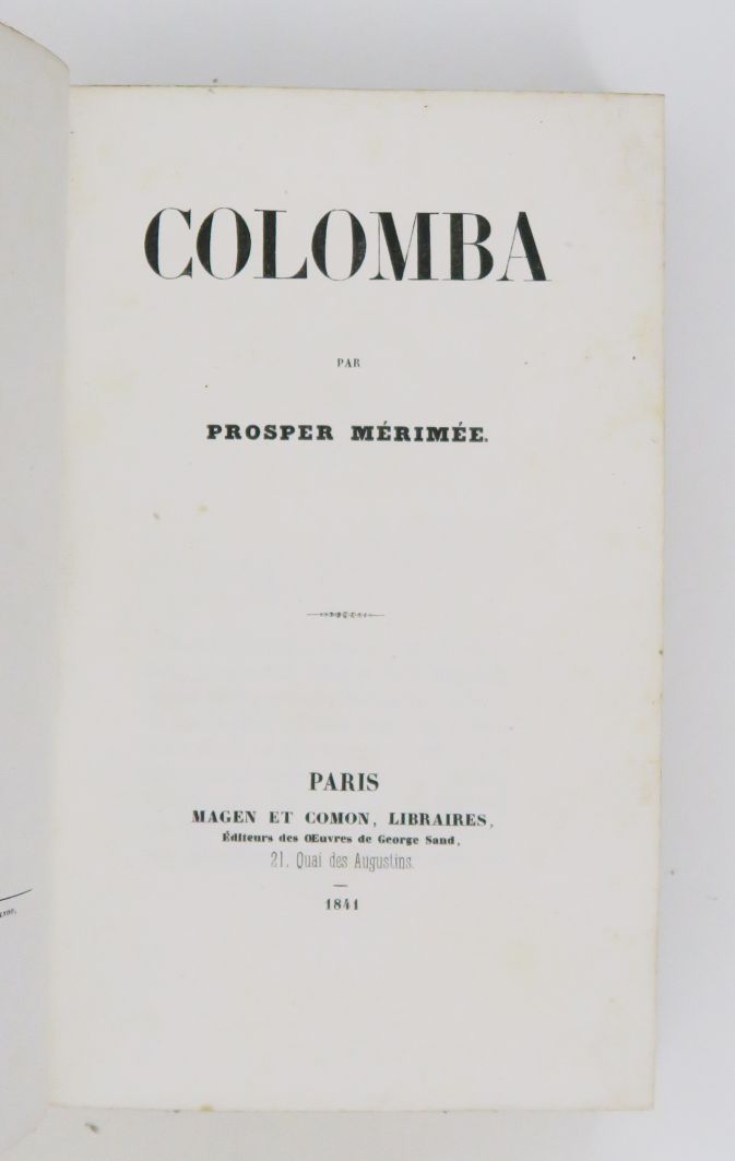 Null MÉRIMÉE (Prosper). Colomba. Parigi, Magen e Comon, 1841.

In-8 di (2) ff. 4&hellip;