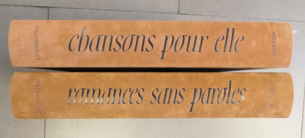 [MATHONNAT] - VERLAINE (Paul). - "Chansons pour elle"。巴黎，Club du livre，1987年；4开本&hellip;