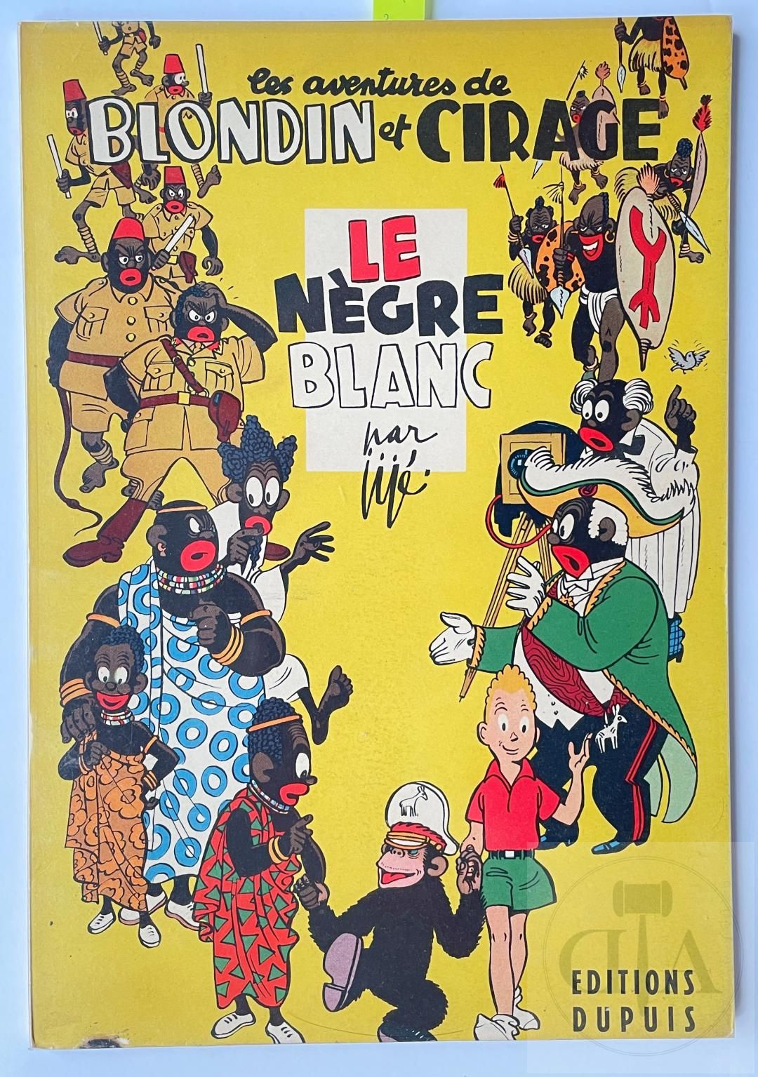 Null Gijé/Blondin et cirage. Album T6 "Le nègre blanc" EO de 1952. Rare. Plats: &hellip;