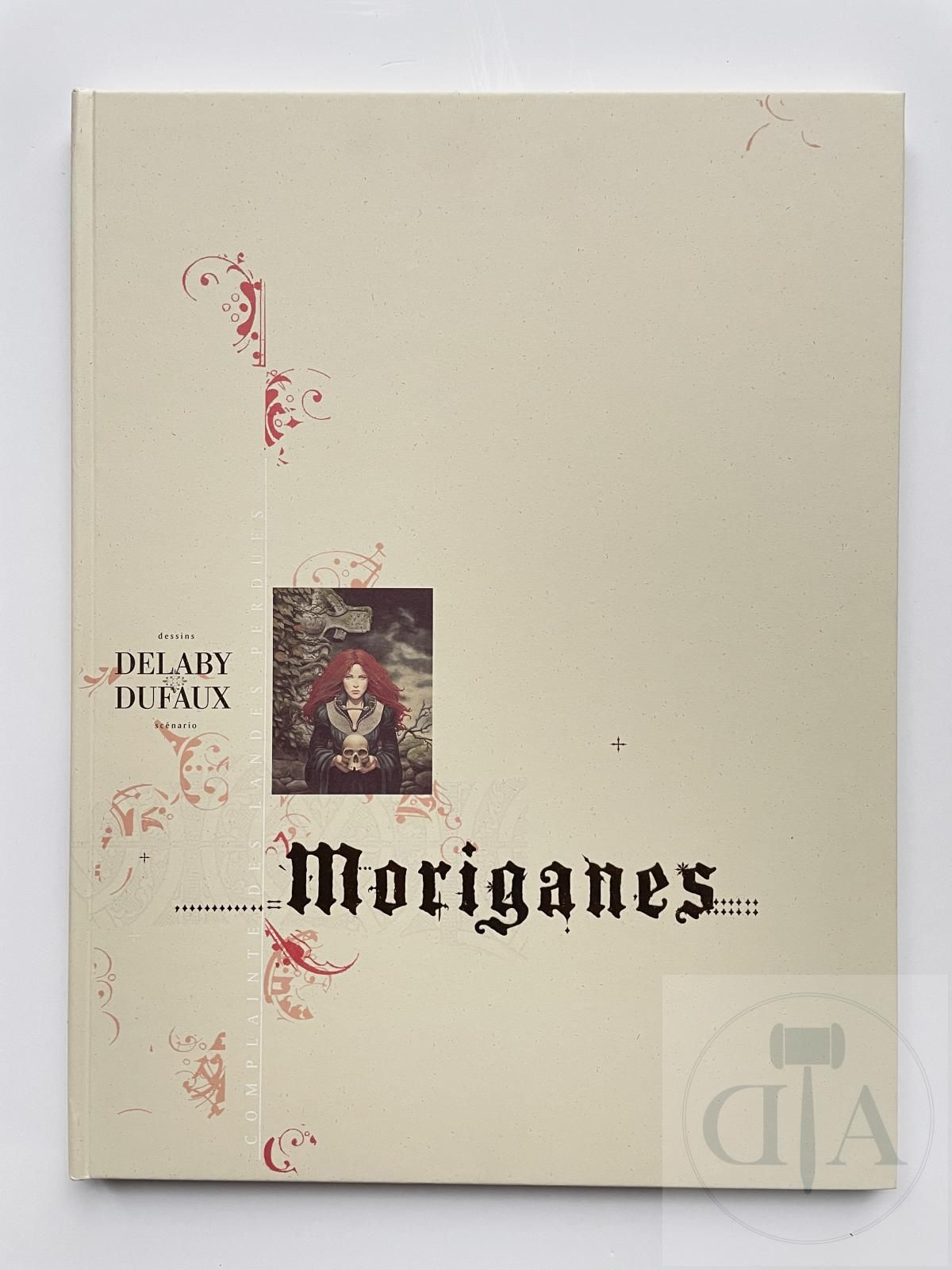 Null Delaby/Complainte des moes perdues. Album T5 "Moriganes" edizione deluxe fi&hellip;