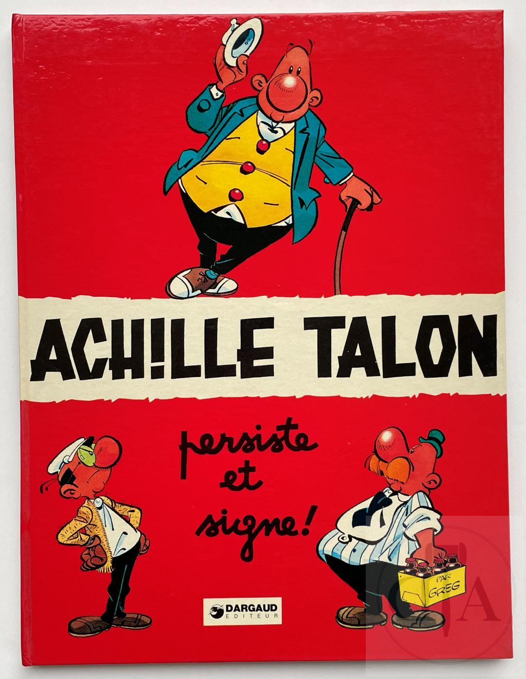 Null Greg/Achille Talon. Album T3 "Persiste et signe" édition de 1975. Etat neuf&hellip;