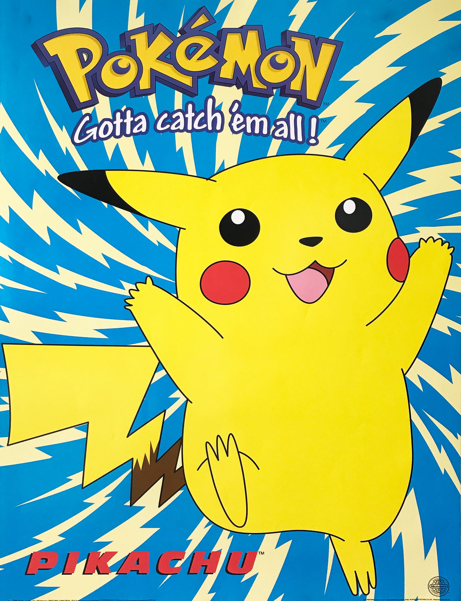 Null 
POKÉMON - Pikachu "Gotta catch 'em all
Laminated poster
Nintendo, 1999
GB &hellip;