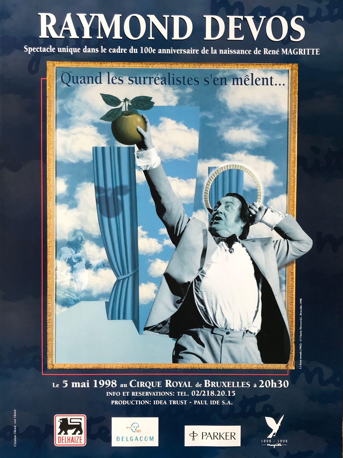 Null 
DEVOS Raymond - 1998年5月5日在布鲁塞尔皇家马戏团为勒内-马格利特诞辰100周年举办的独特演出的海报。 

由Blanc sur&hellip;