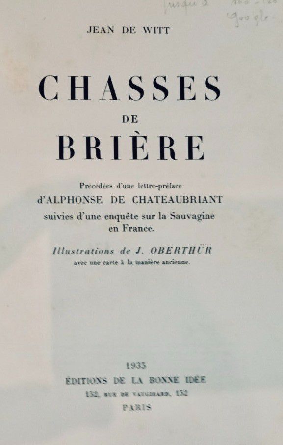 Null 
WITT (Jean de). Chasses de Brière. Paris, Éditions de la Bonne Idée, 1935,&hellip;