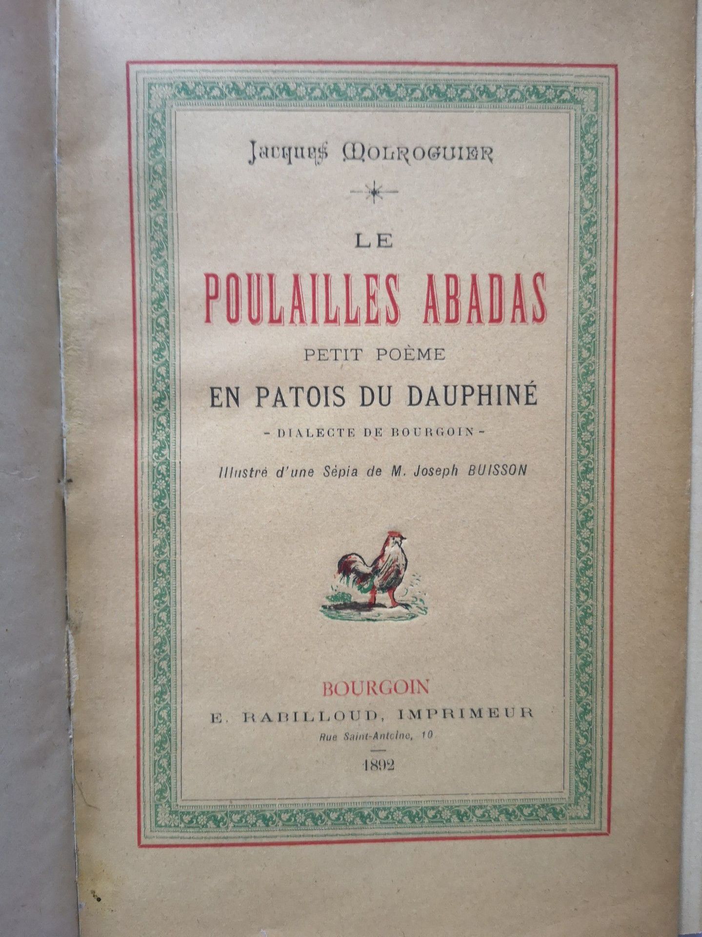 Null 
MOLROGUIER (Jacques). Le poulailles abadas. Petit poème en patois du Dauph&hellip;