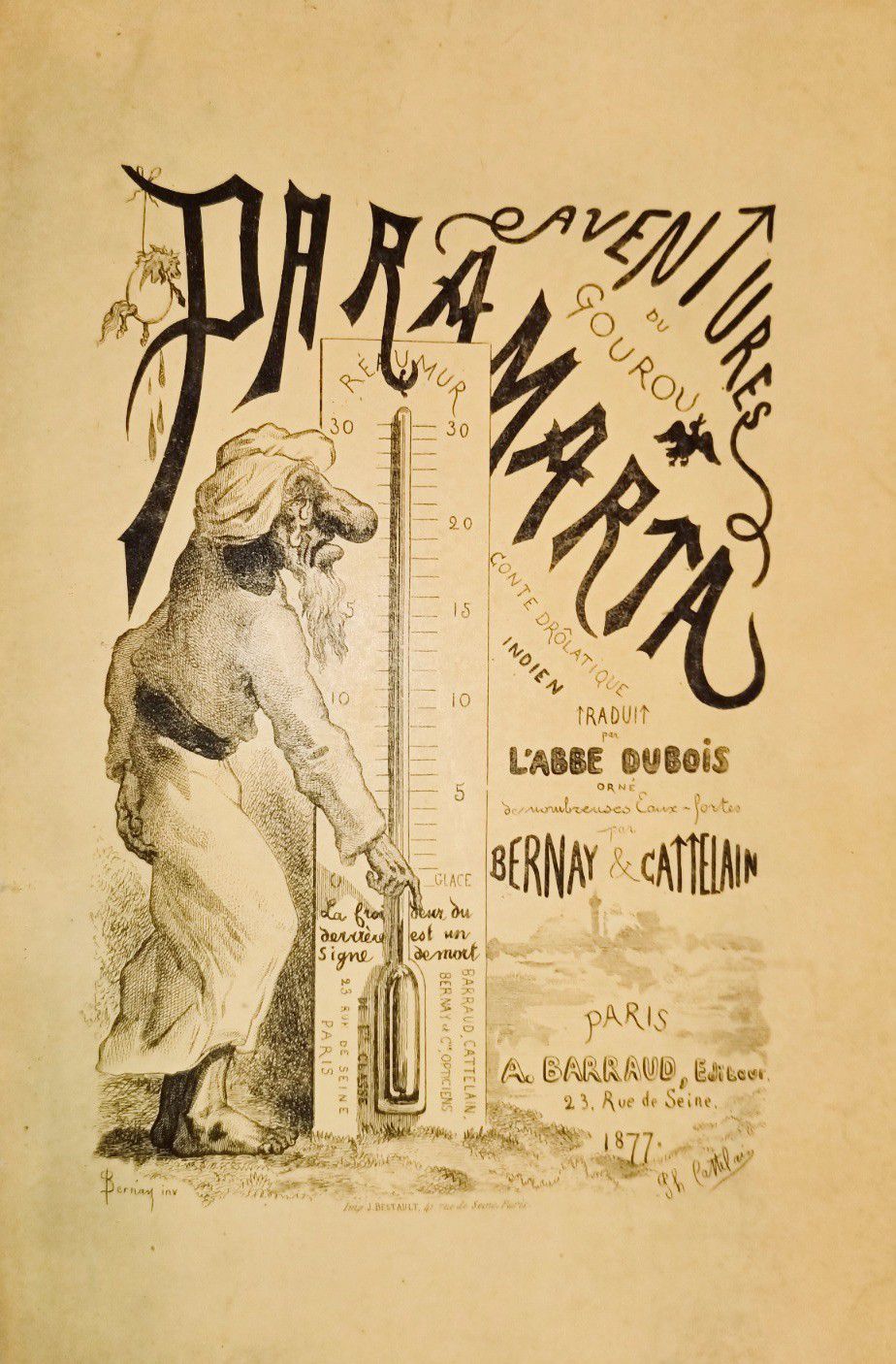 Null 
DUBOIS Abbé - Aventure du Gourou Paramarta - Paris A. Barraud 1877.

In-8,&hellip;