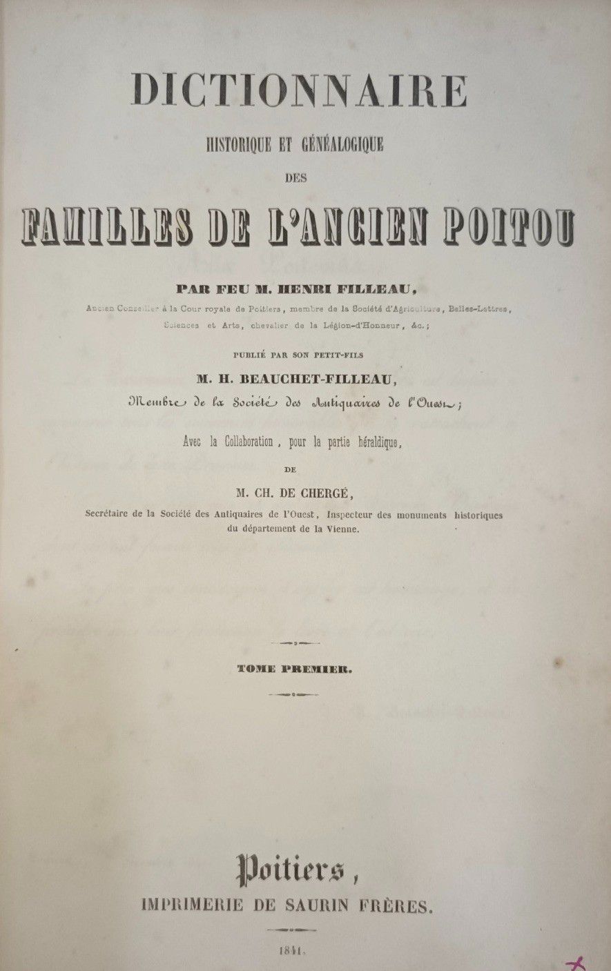Null 
FILLEAU (Henri) Dictionnaire historique et généalogique des familles de l'&hellip;