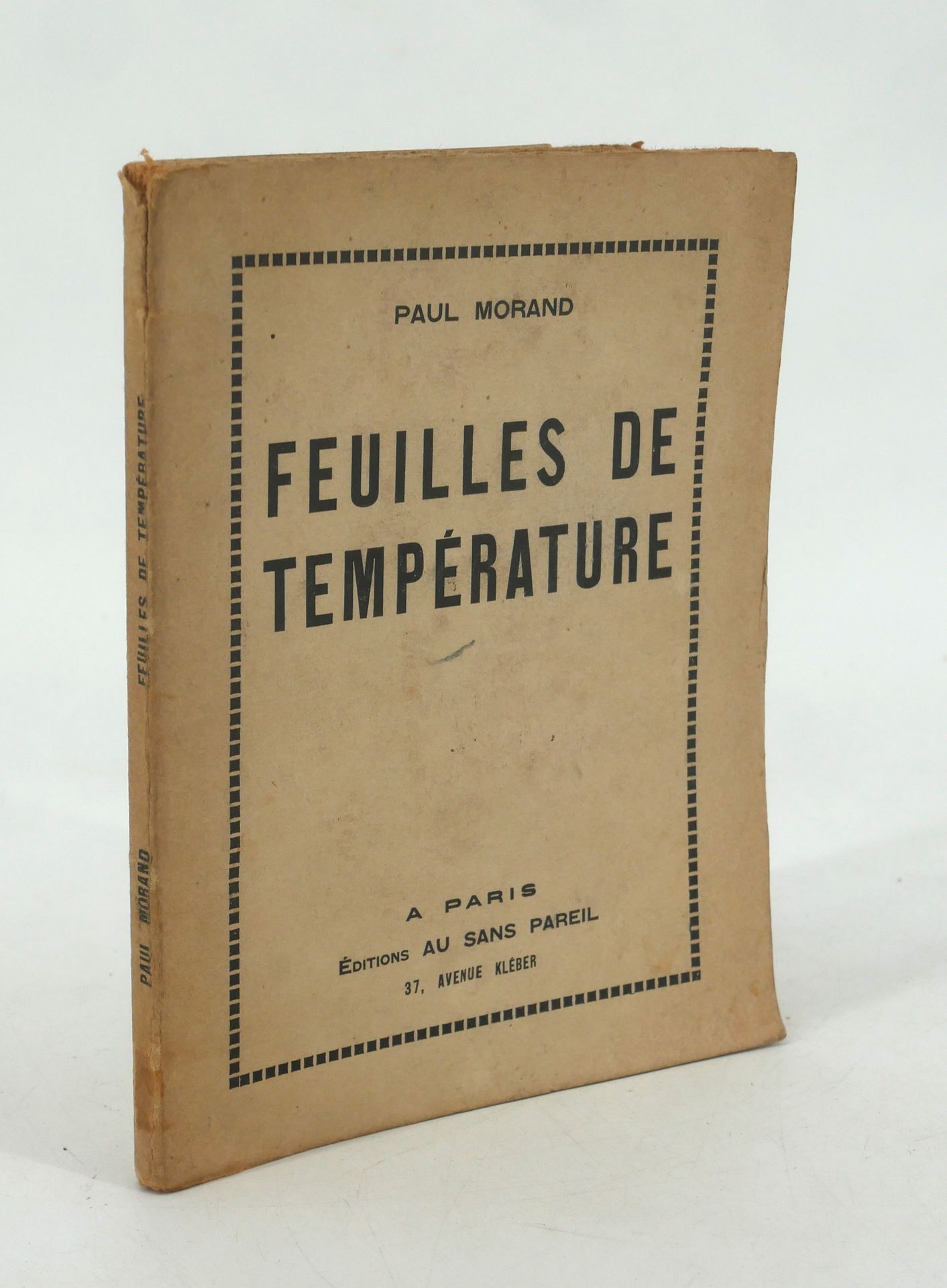 Null PAUL MORAND. 
Feuilles de température.
Au Sans pareil, 1920. In-12 br. 
Édi&hellip;