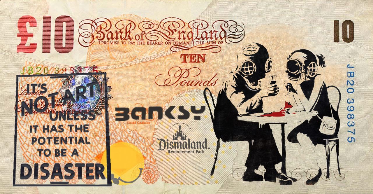 Null BANKSY DISMALAND (von später)

It's not Art, Banksy is a Dismal, DISMALAND &hellip;
