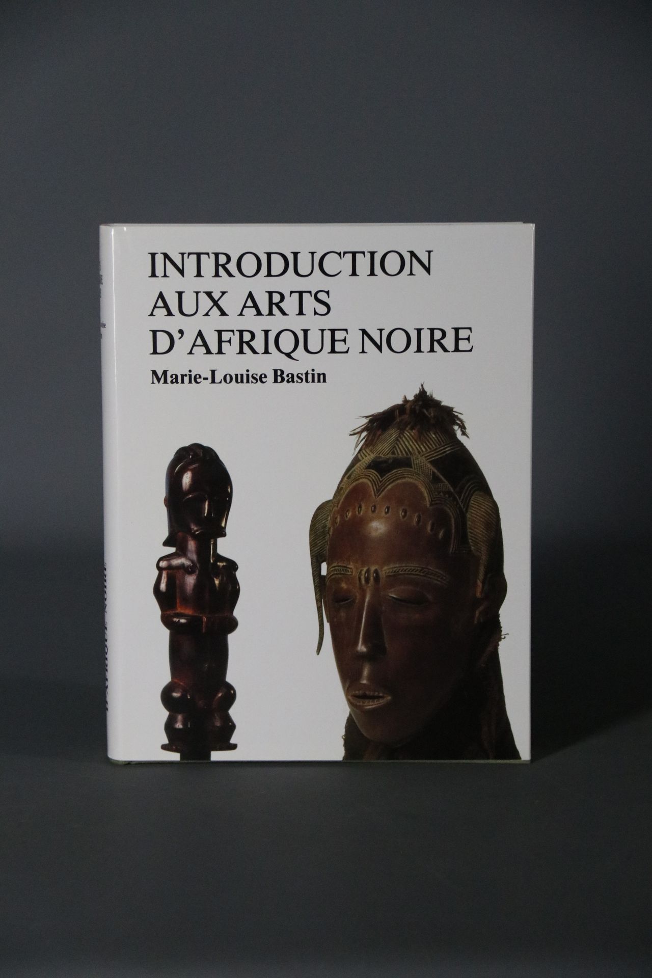 Bastin Marie-louise Introduction aux Arts d’Afrique Noire Arnouville, Arts d’Afr&hellip;