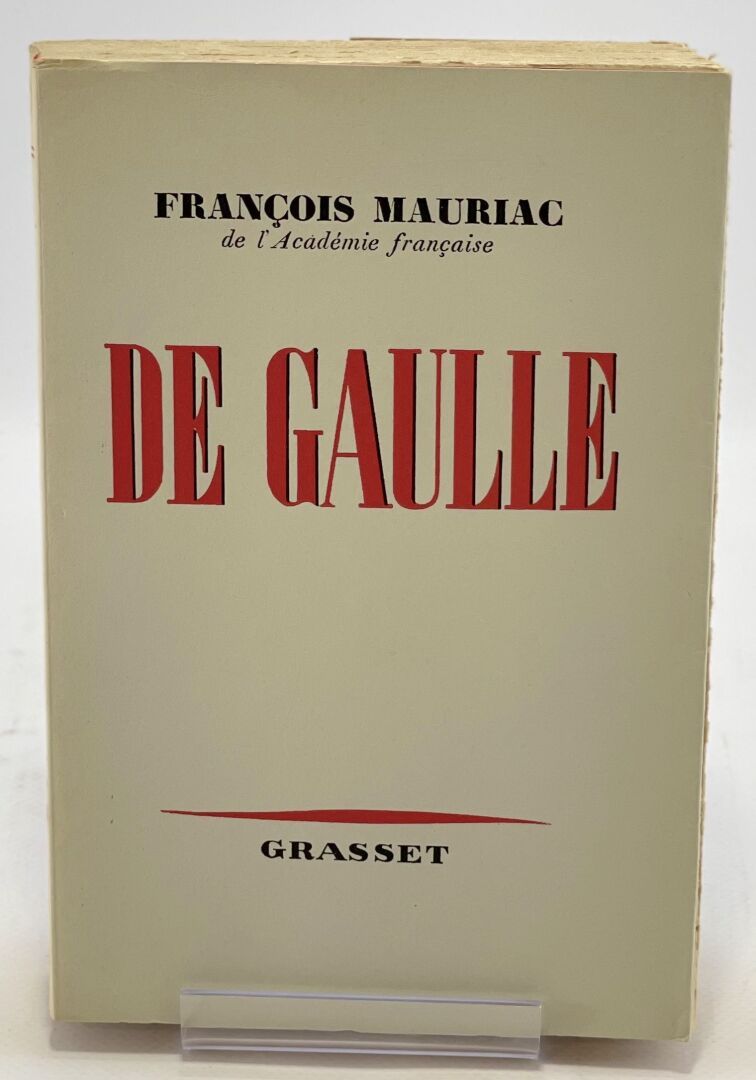 MAURIAC. De Gaulle. MAURIAC François. De Gaulle.

Paris, Bernard Grasset, 1964.
&hellip;
