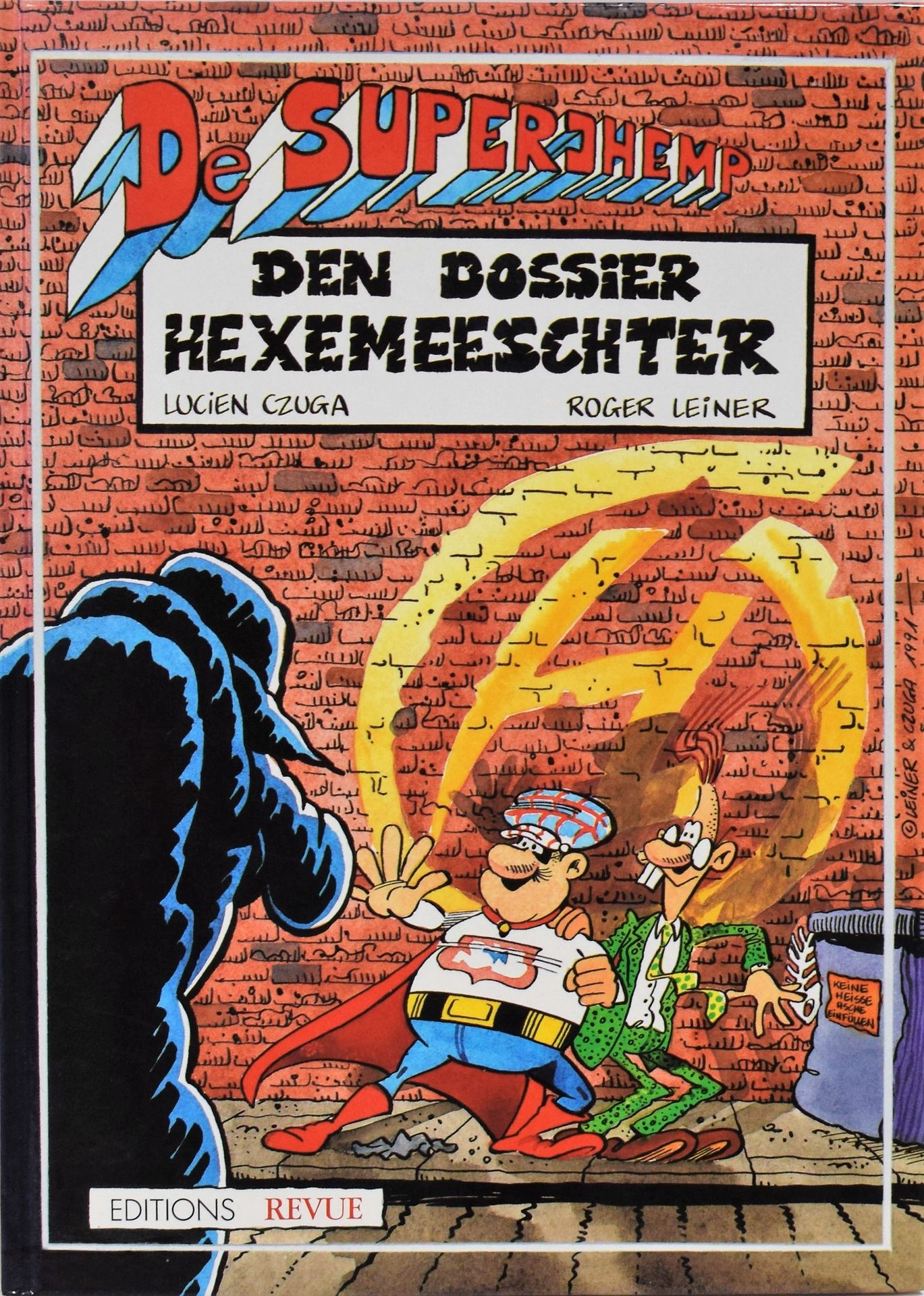 Null (漫画）CZUGA LEINER: De Superjhemp Den Dossier Hexemeeschter, Editions REVUE, &hellip;