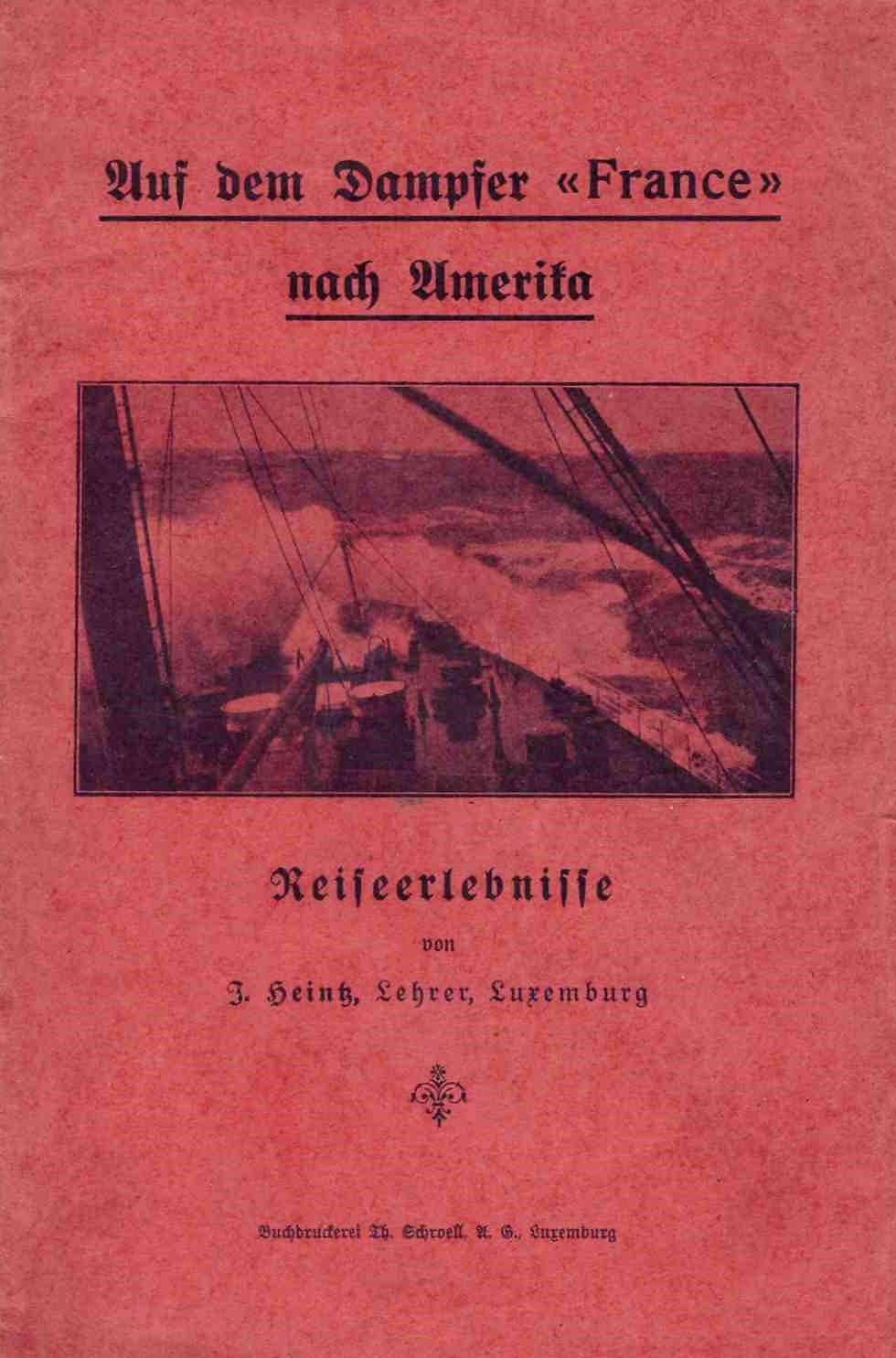 Null (旅行）J. HEITZ: Reise nach Amerika, Buchdruckerei Th. Schroell, ca 1900