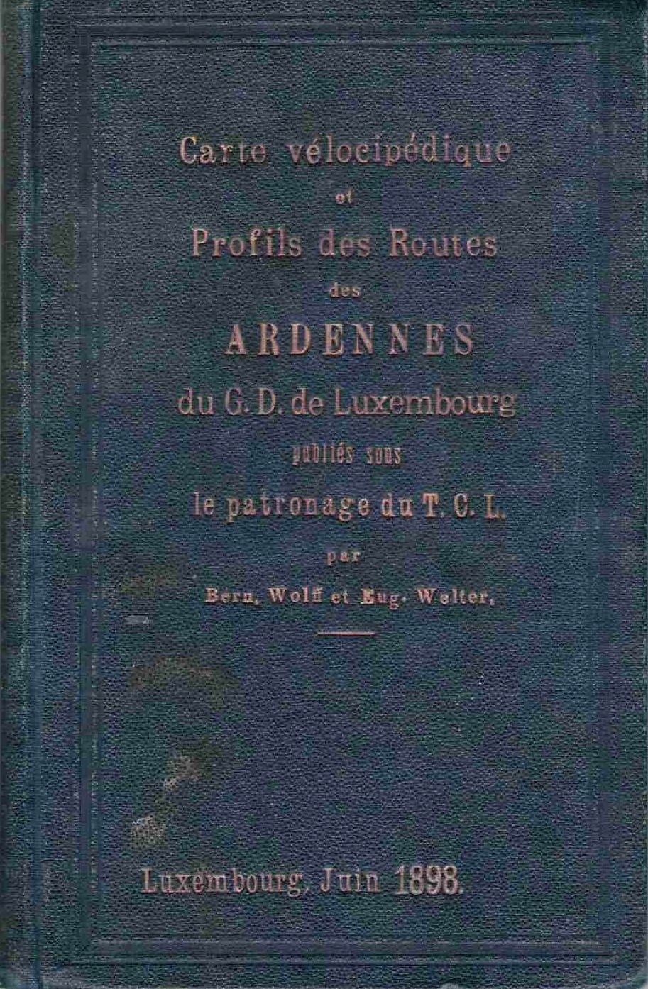 Null (旅游)伯尔尼。WOLFF Eug.WELTER: Carte vélocipédique et profils des routes des Ard&hellip;