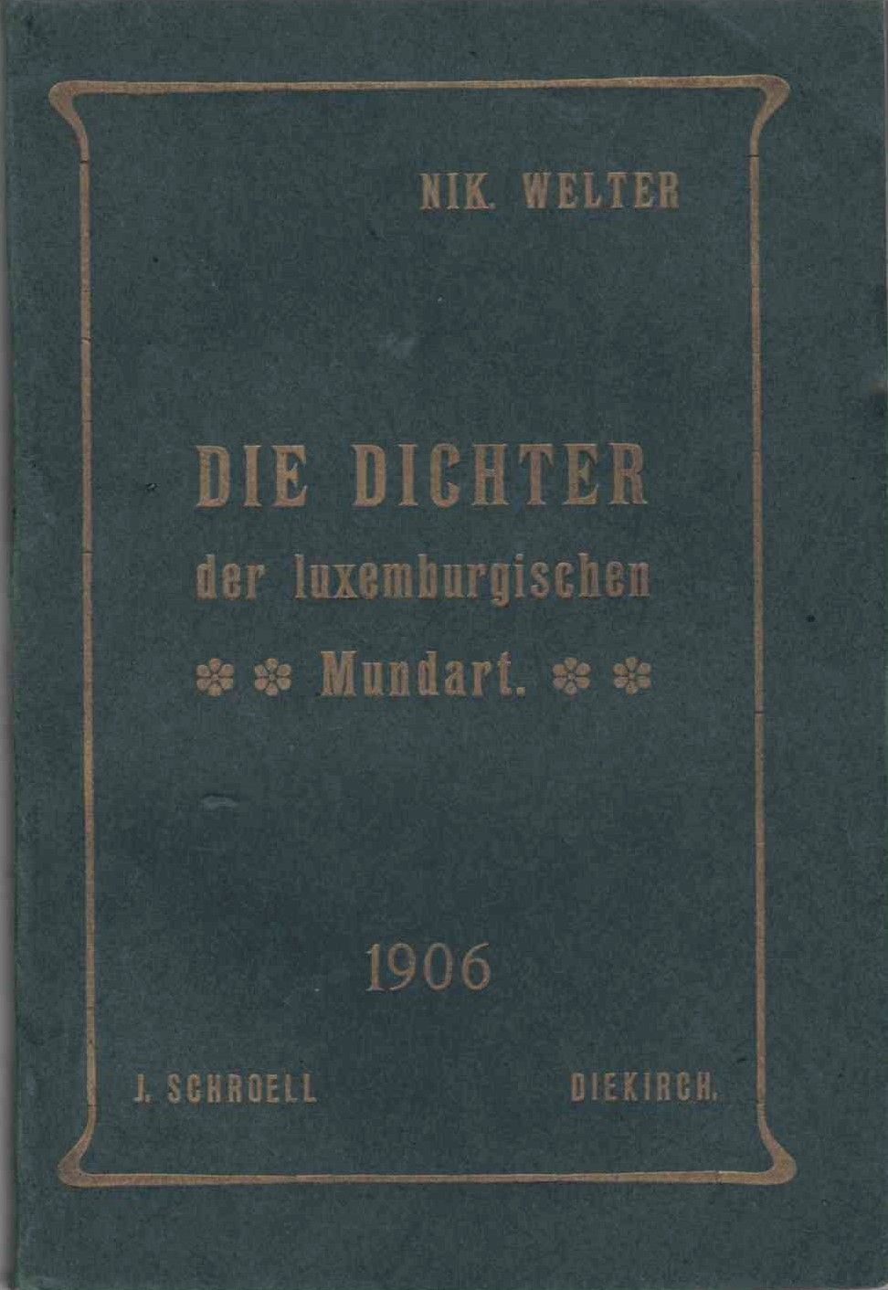 Null (Langue) 1. Nik. WELTER : Die Dichter der luxemburgischen Mundart., J. Schr&hellip;