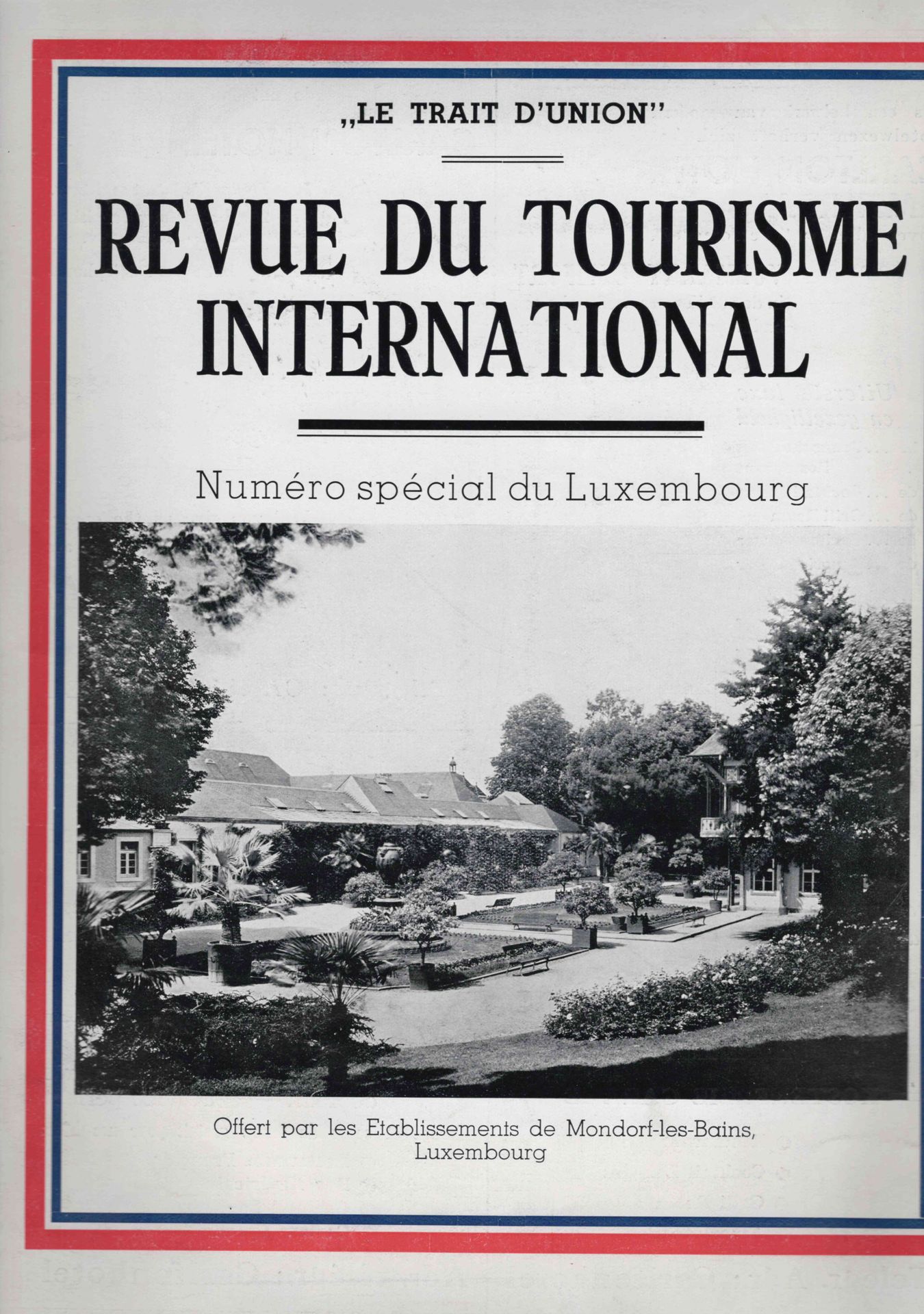 Null (TOURISME) Revue du tourisme International "Le Trait d'Union", Numéro spéci&hellip;