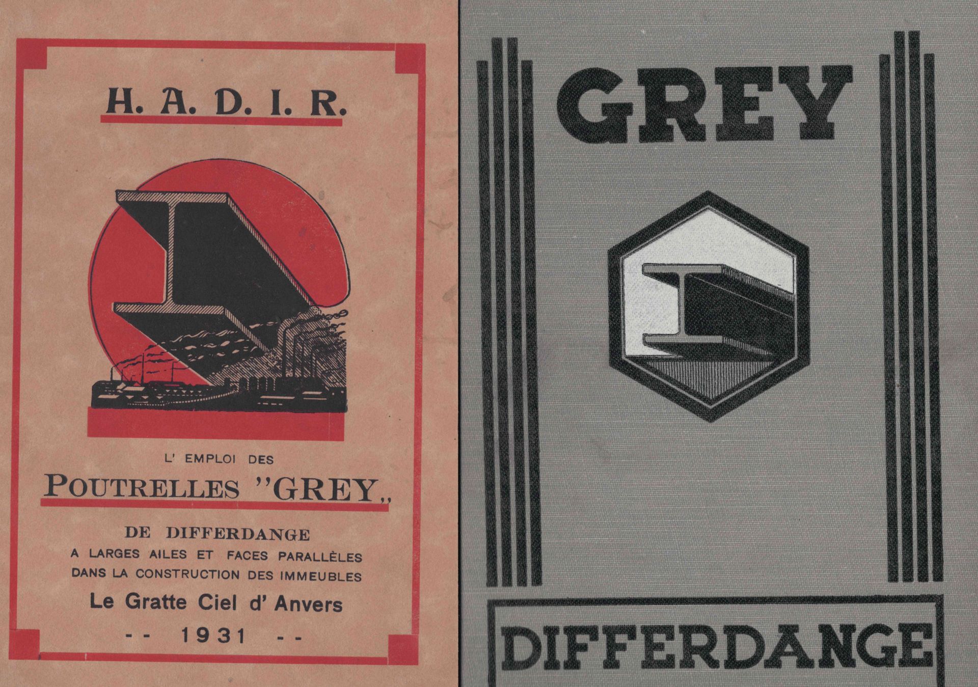 Null (工业) 1.来自DIFFERDANGE的GREY梁，具有宽翼缘和平行面，HADIR公司，约1920年， 2. HADIR: L'emploi des&hellip;