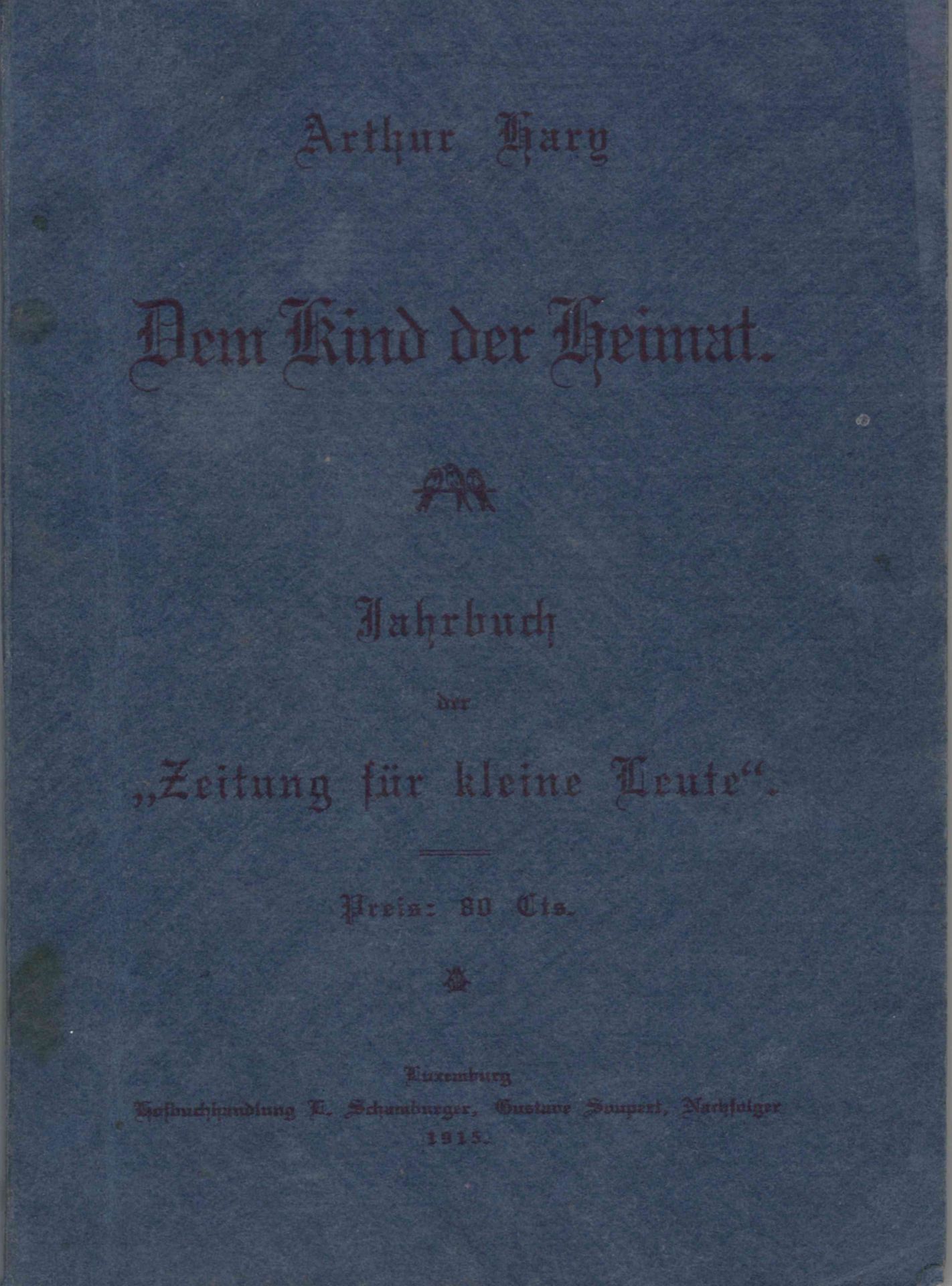 Null (LITTÉRATURE) Arthur HARY : Dem Kind der Heimat, Jahrbuch der "Zeitung für &hellip;