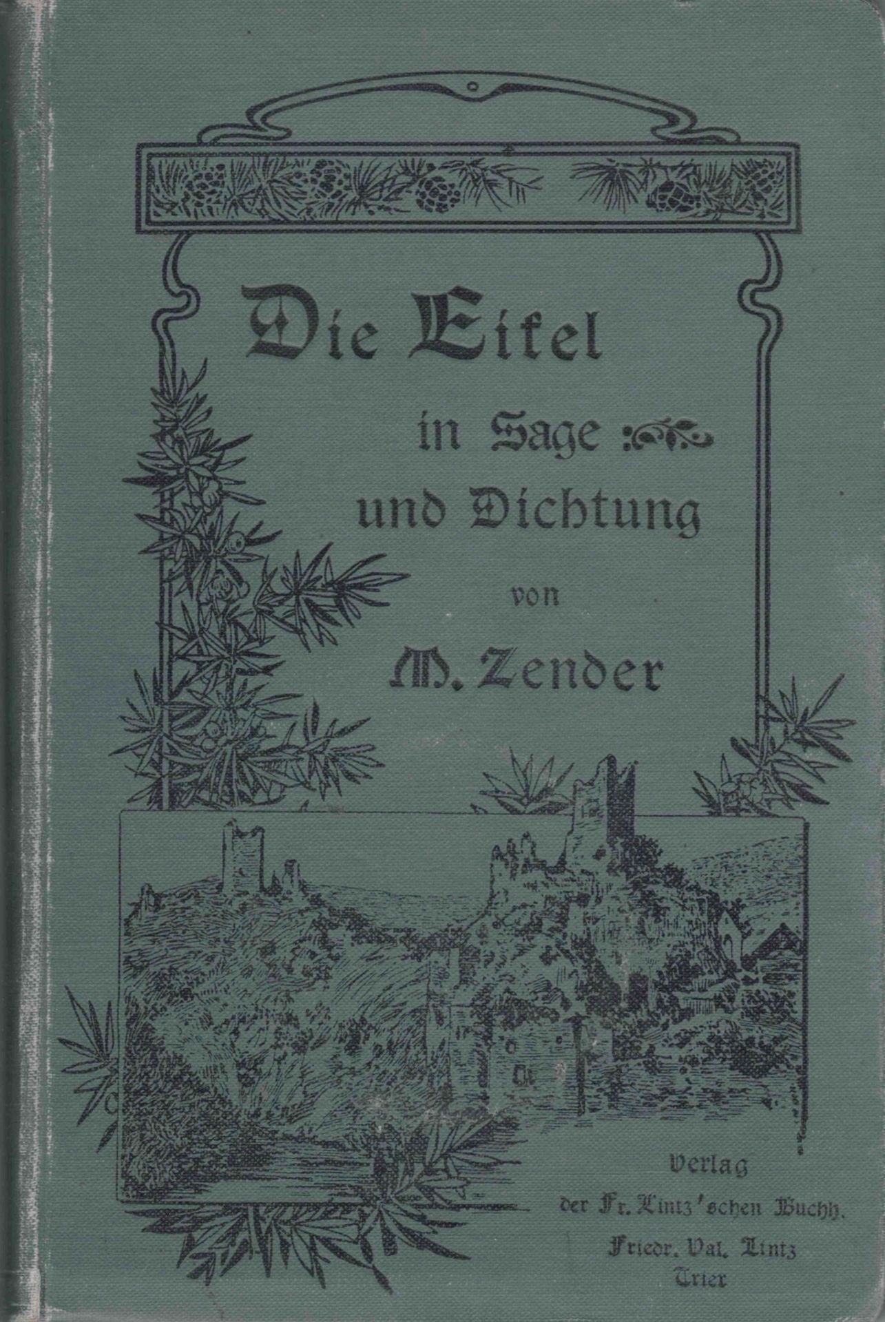 Null (TOURISM) M. ZENDER: Die Eifel in Sage und Dichtung, Verlag Fr. Linkschen, &hellip;