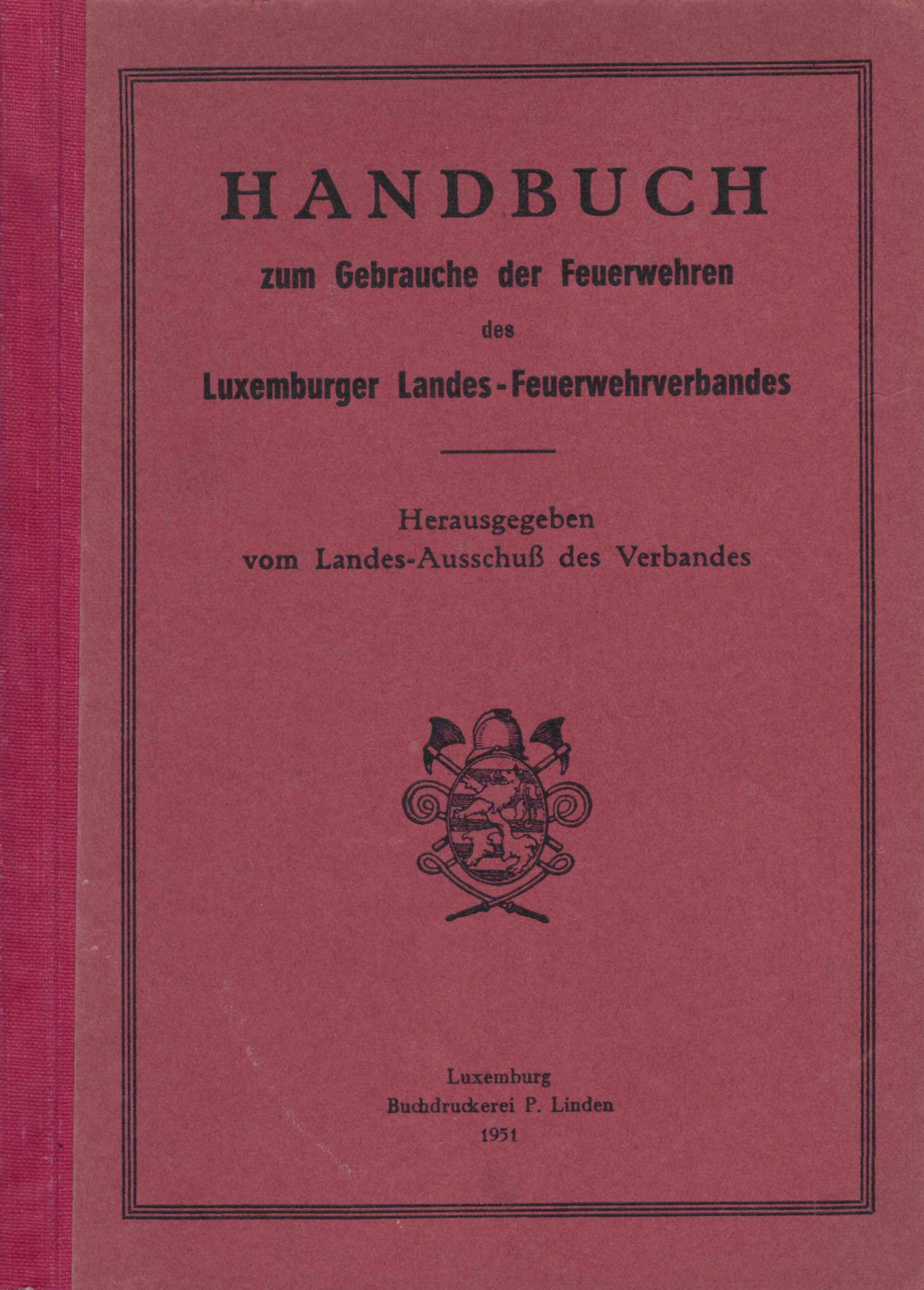Null (POMPIERI) Handbuch zum Gebrauche der Feuerwehren des Luxemburger Landes-Fe&hellip;