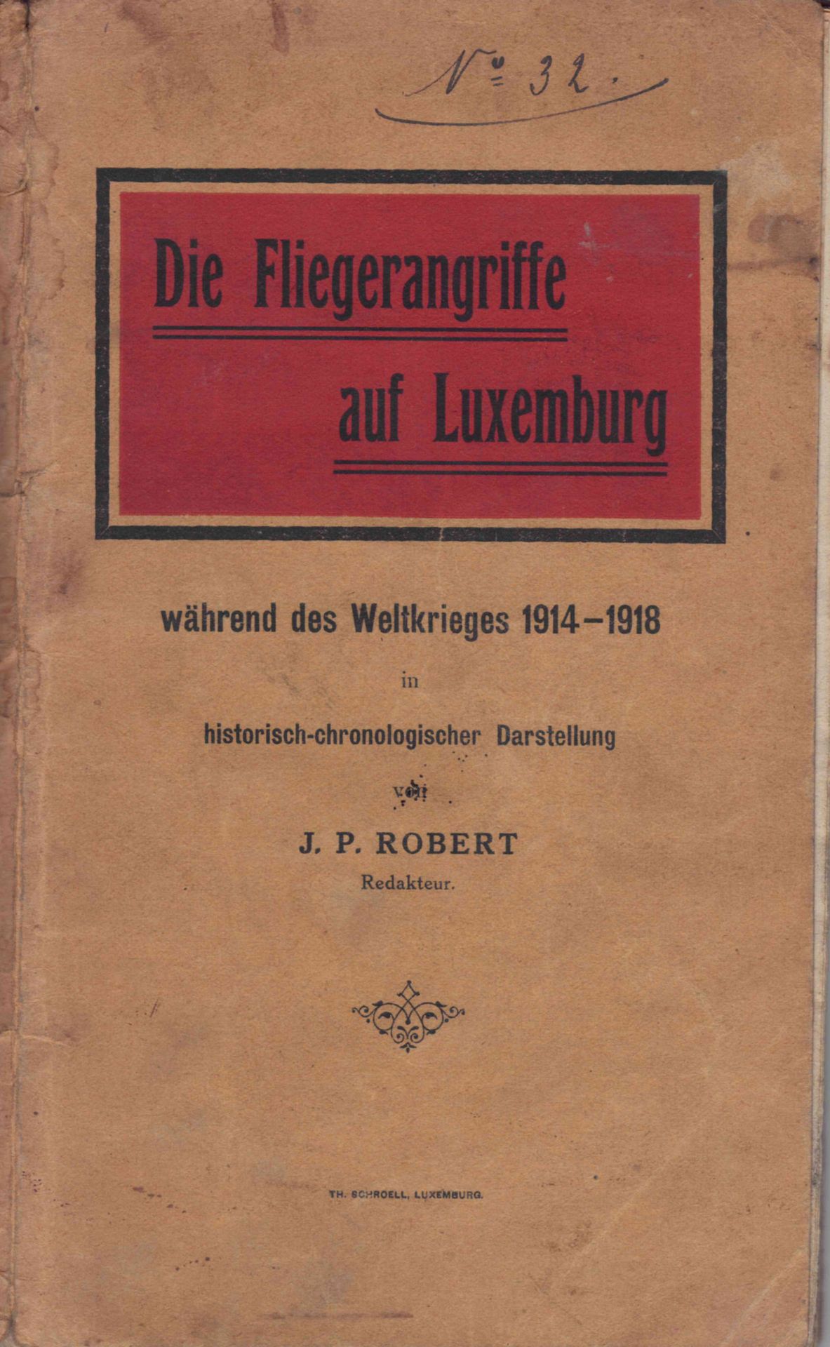 Null (HISTORIA) J. P. ROBERT: Die Fliegerangriffe auf Luxemburg während des Welt&hellip;
